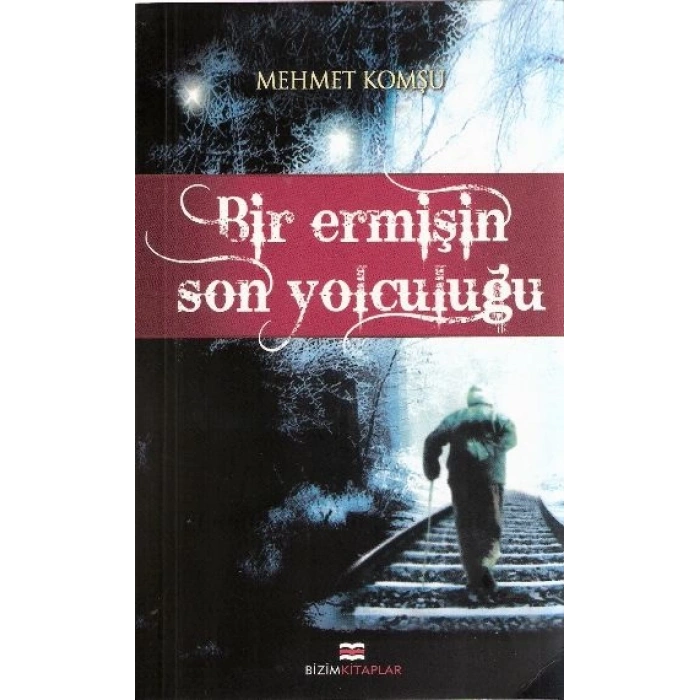 Bir Ermişin Son Yolculuğu