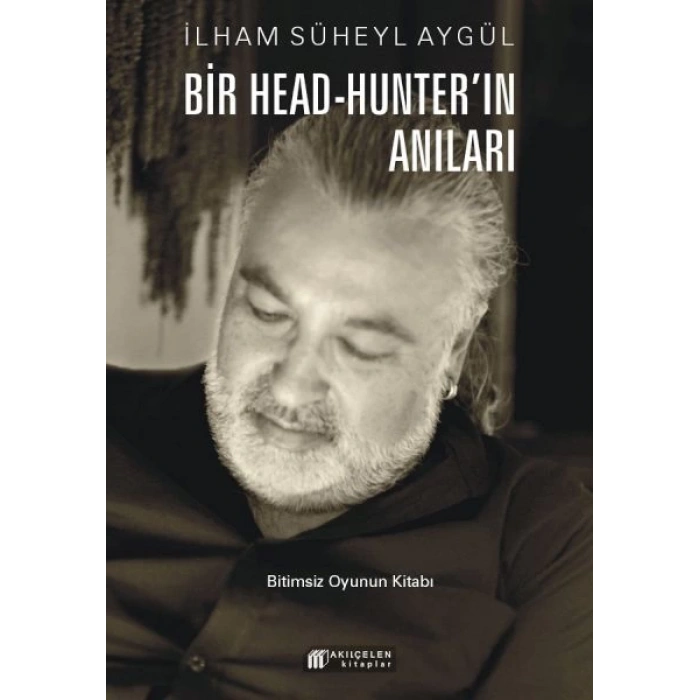 Bir Head-Hunterın Anıları