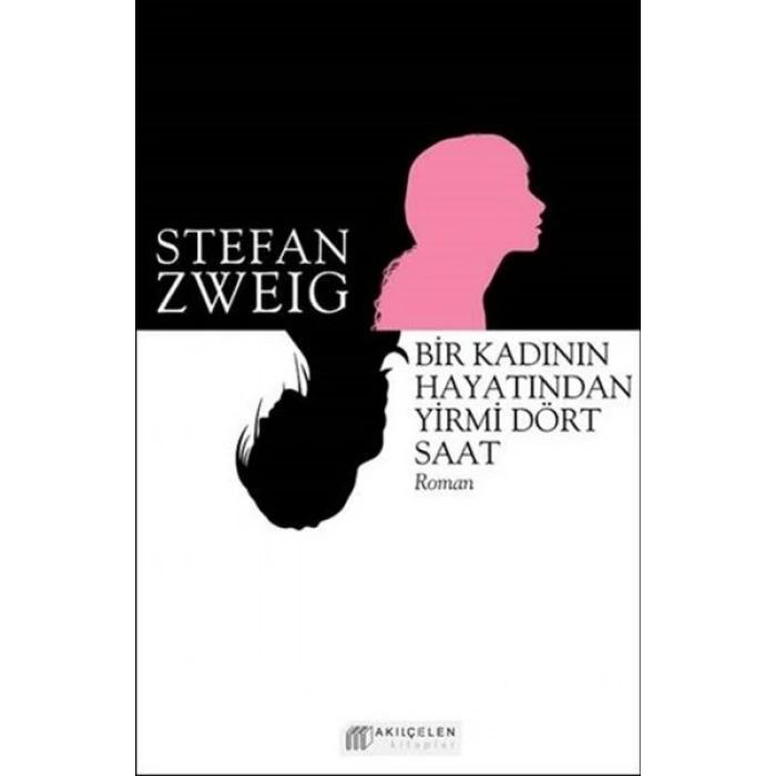 Bir Kadının Hayatından Yirmi Dört Saat