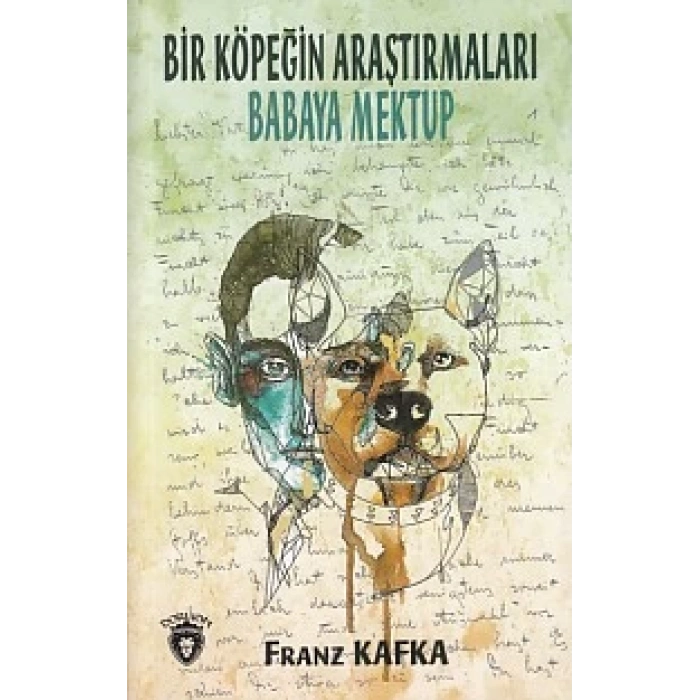 Bir Köpeğin Araştırmaları - Babaya Mektup