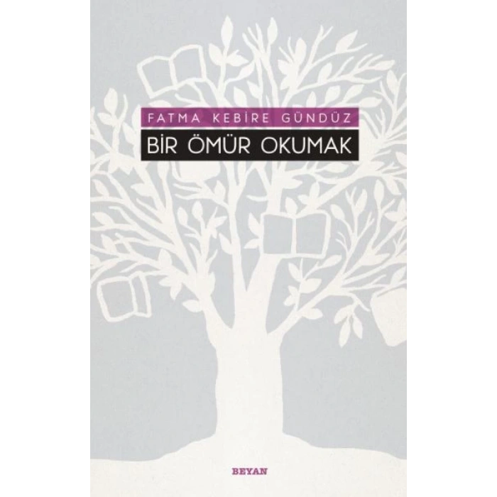 Bir Ömür Okumak