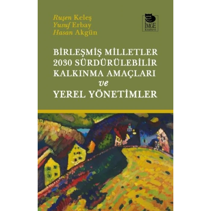 Birleşmiş Milletler 2030 Sürdürülebilir Kalkınma Amaçları ve Yerel Yönetimler