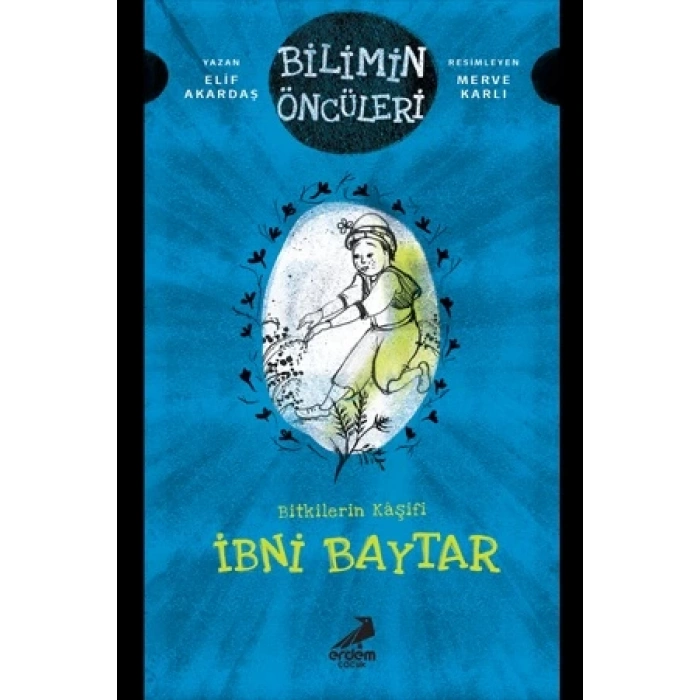 Bitkilerin Kaşifi - İbni Baytar
