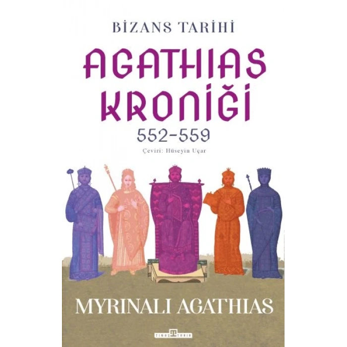 Bizans Tarihi: Agathias Kroniği (552-559)