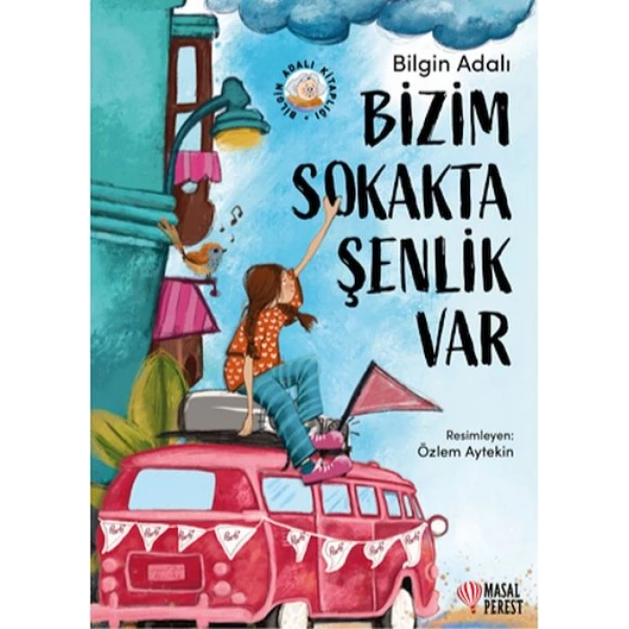 Bizim Sokakta Şenlik Var