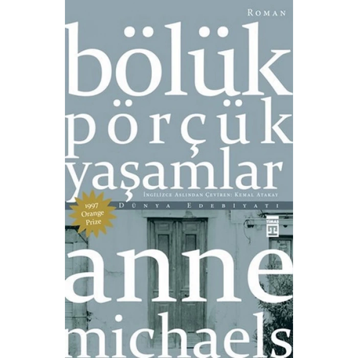 Bölük Pörçük Yaşamlar