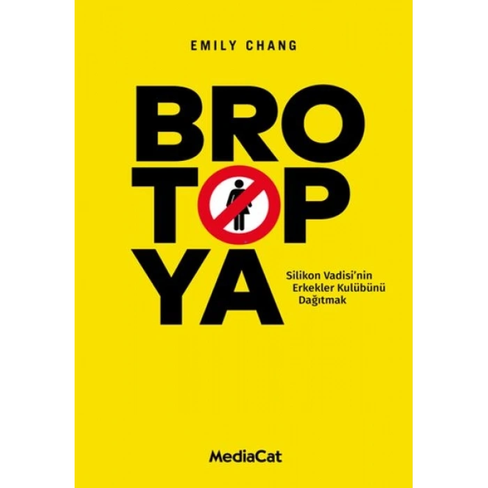 Brotopya - Silikon Vadisinin Erkekler Kulübünü Dağıtmak