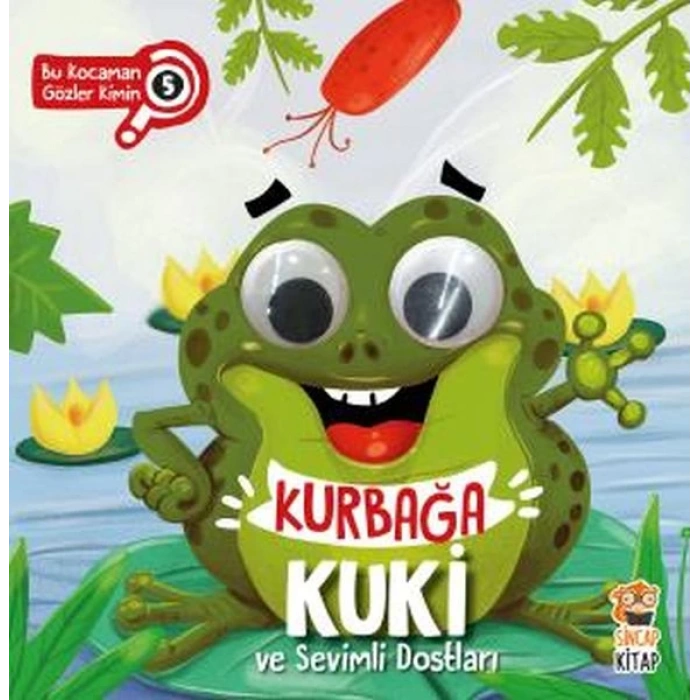 Bu Kocaman Gözler Kimin? 5 - Kurbağa Kuki ve Sevimli Dostları
