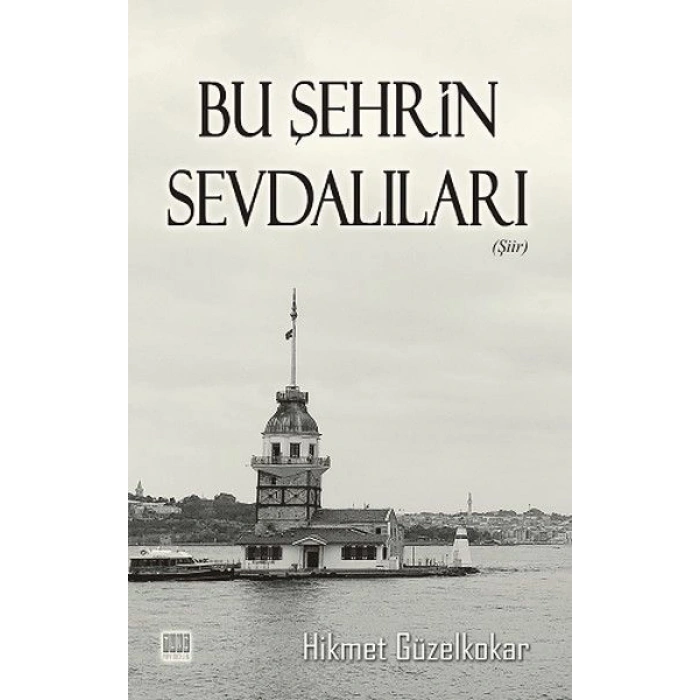 Bu Şehrin Sevdalıları