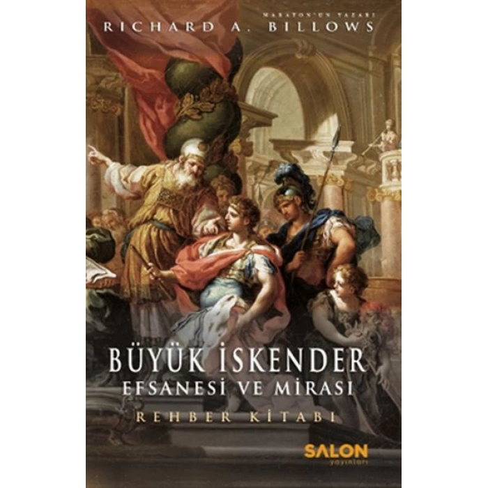 Büyük İskender : Efsanesi ve Mirası
