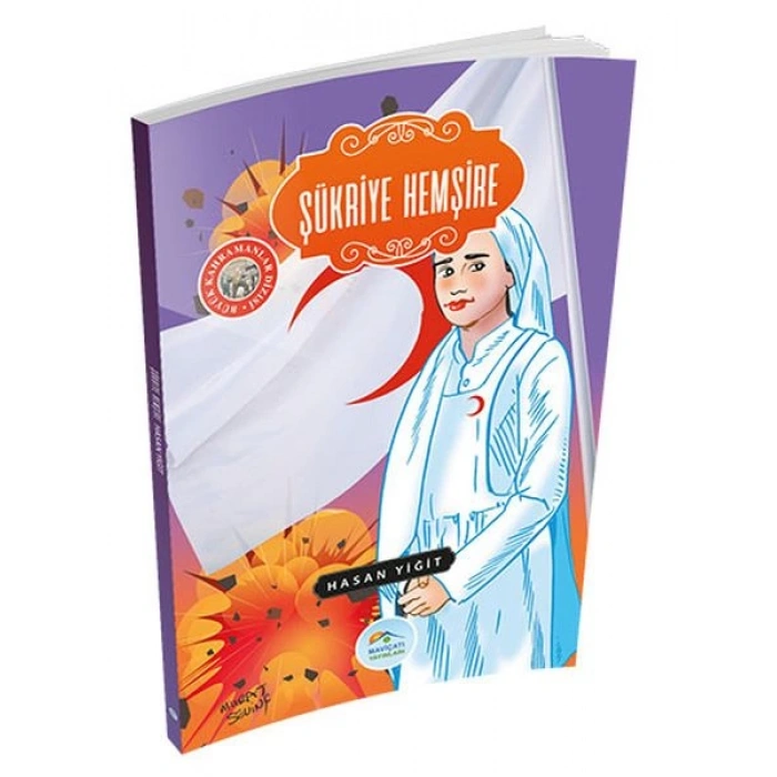 Büyük Kahramanlar - Şükriye Hemşire