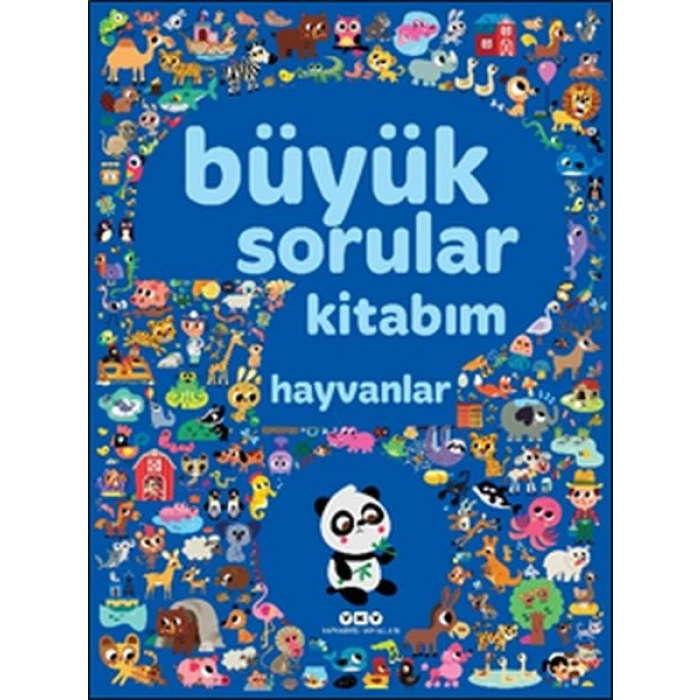 Büyük Sorular Kitabım - Hayvanlar