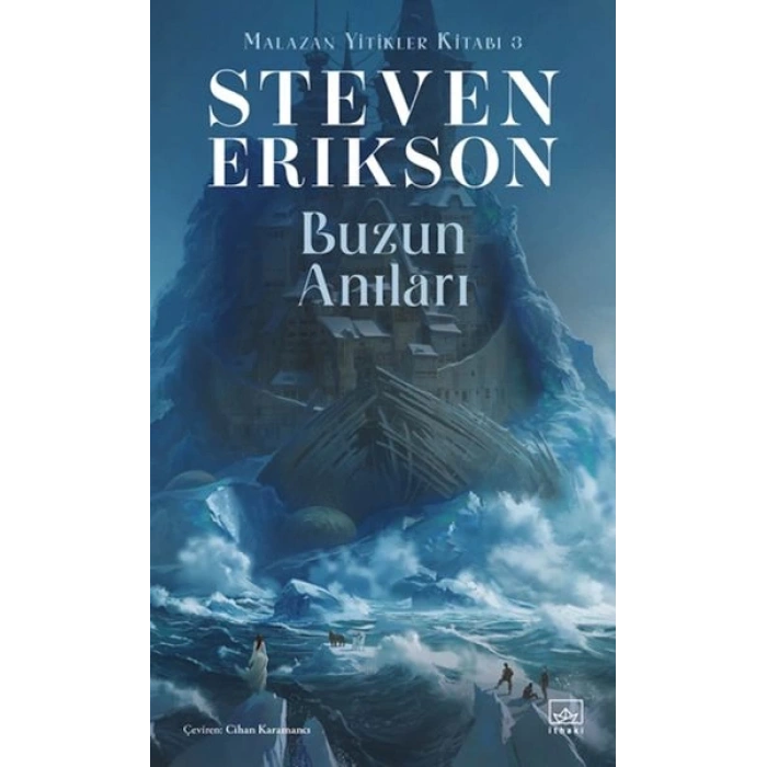 Buzun Anıları - Malazan Yitikler Kitabı 3