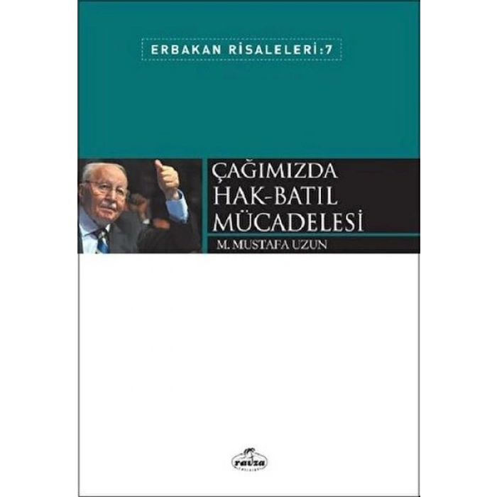 Çağımızda Hak Batıl Mücadelesi