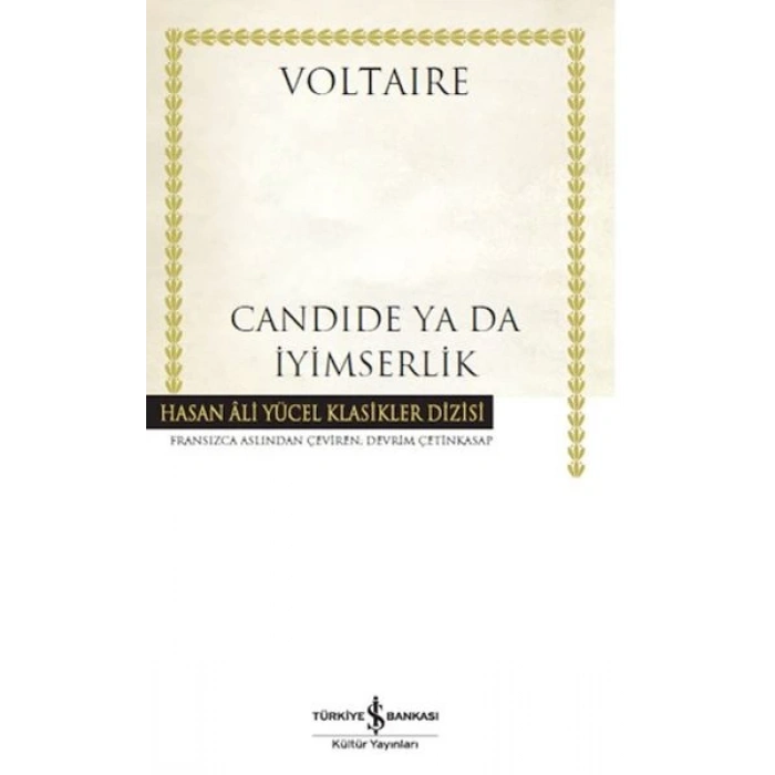 Candide Ya Da İyimserlik - Hasan Ali Yücel Klasikleri (Ciltli)