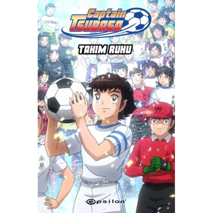 Captain Tsubasa - Takım Ruhu