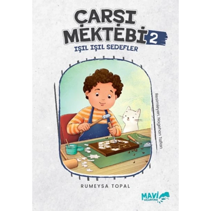 Çarşı Mektebi 2 Işıl Işıl Sedefler