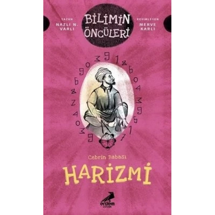 Cebrin Babası Harizmi - Bilimin Öncüleri