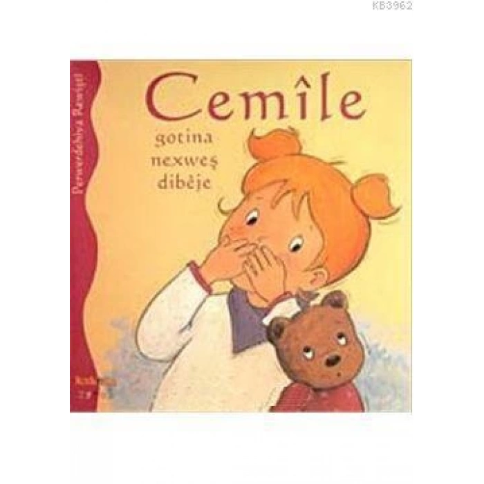 Cemile Gotina Nexweş Dibeje