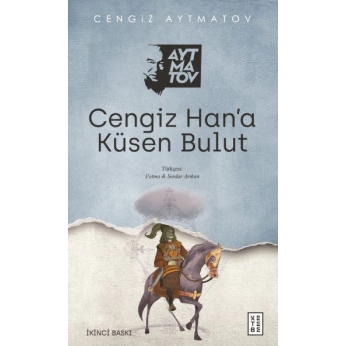 Cengiz Han’a Küsen Bulut