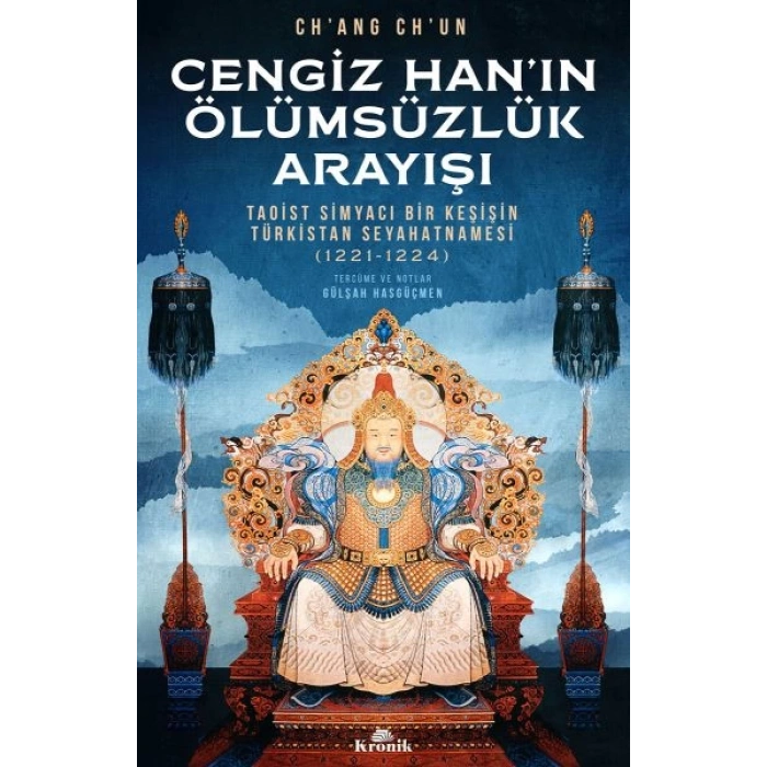 Cengiz Han’ın Ölümsüzlük Arayışı