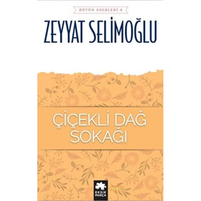 Çiçekli Dağ Sokağı - Bütün Eserleri 8