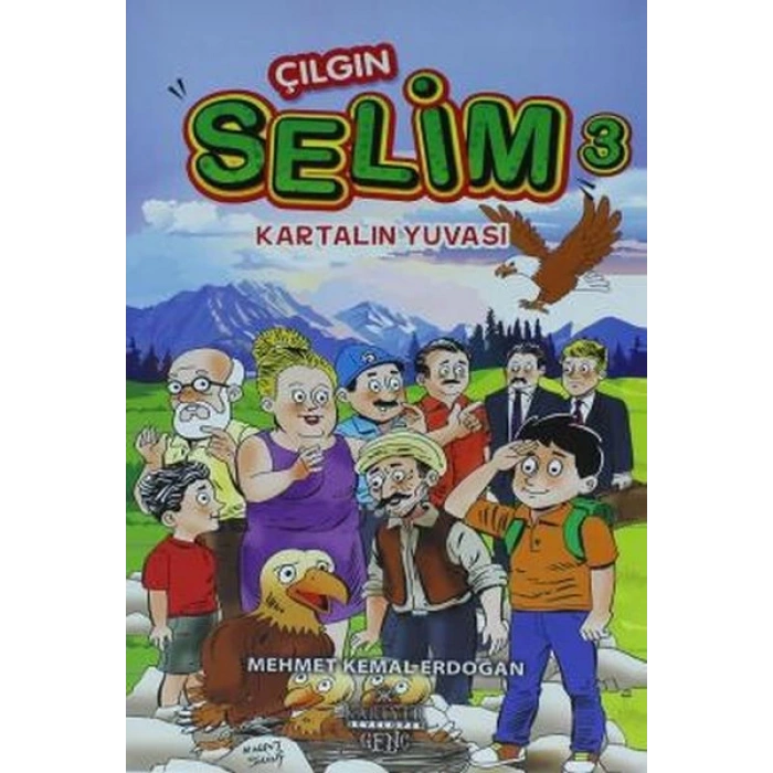 Çılgın Selim 3 - Kartalın Yuvası
