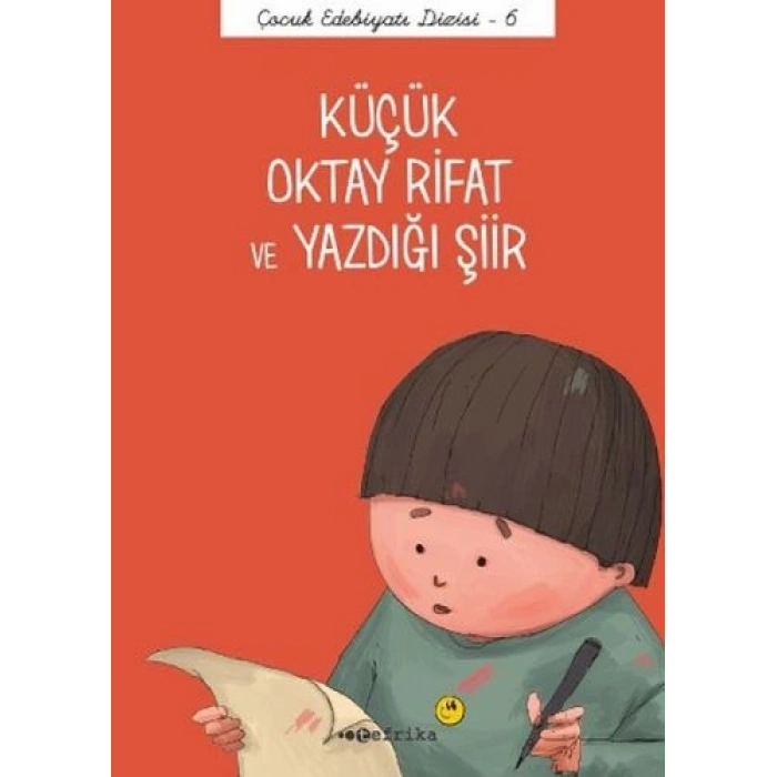 Çocuk Edebiyatı Dizisi 6 - Küçük Oktay Rifat ve Yazdığı Şiir