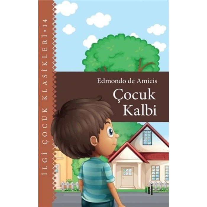 Çocuk Kalbi - Çocuk Klasikleri