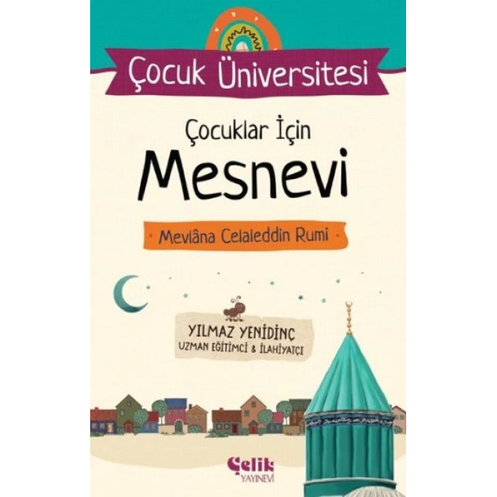 Çocuk Üniversitesi Çocuklar İçin Mesnevi Mevlana Celaleddin Rumi