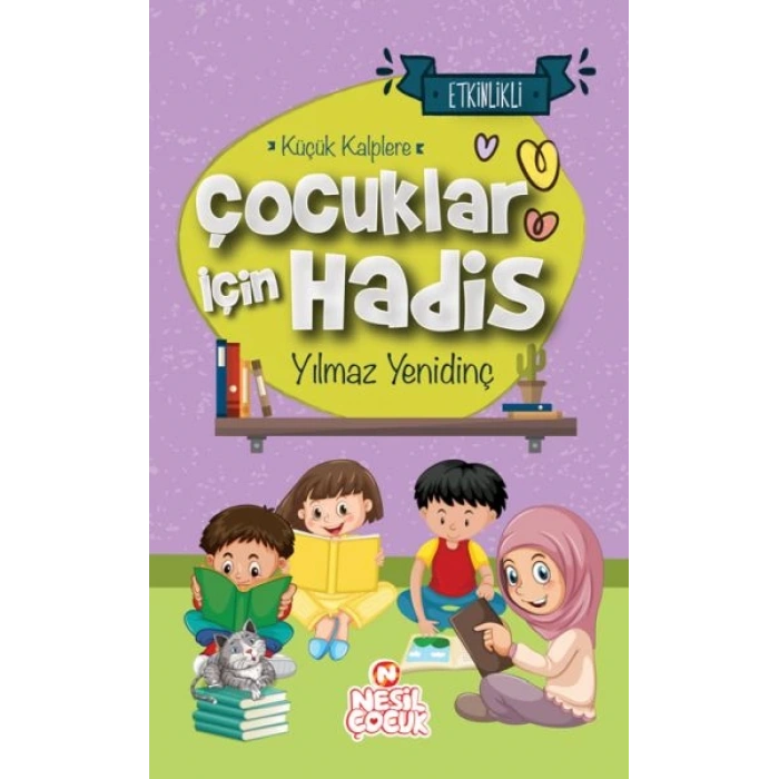 Çocuklar İçin Hadis Küçük Kalplere