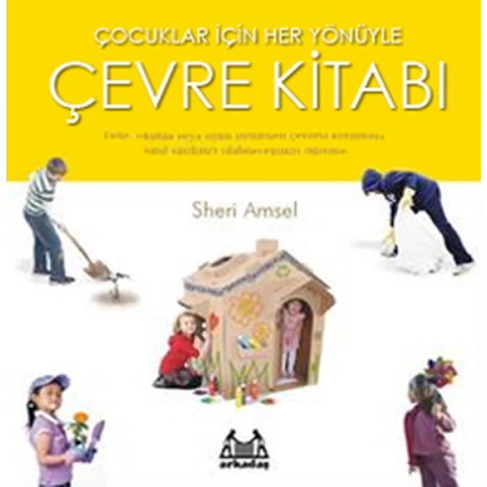 Çocuklar İçin Her Yönüyle Çevre Kitabı