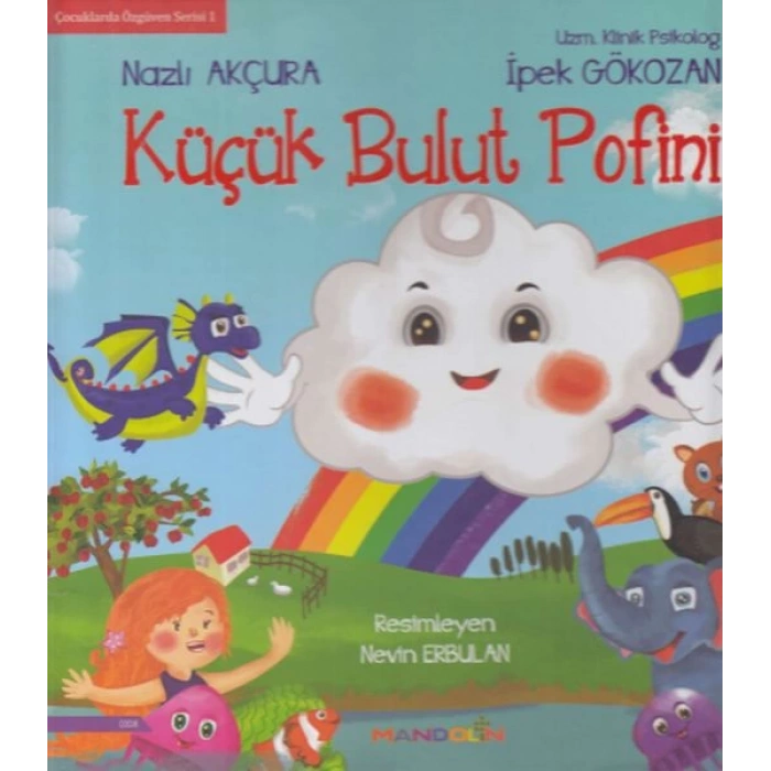 Çocuklarda Özgüven Serisi 1 -Küçük Bulut Pofini