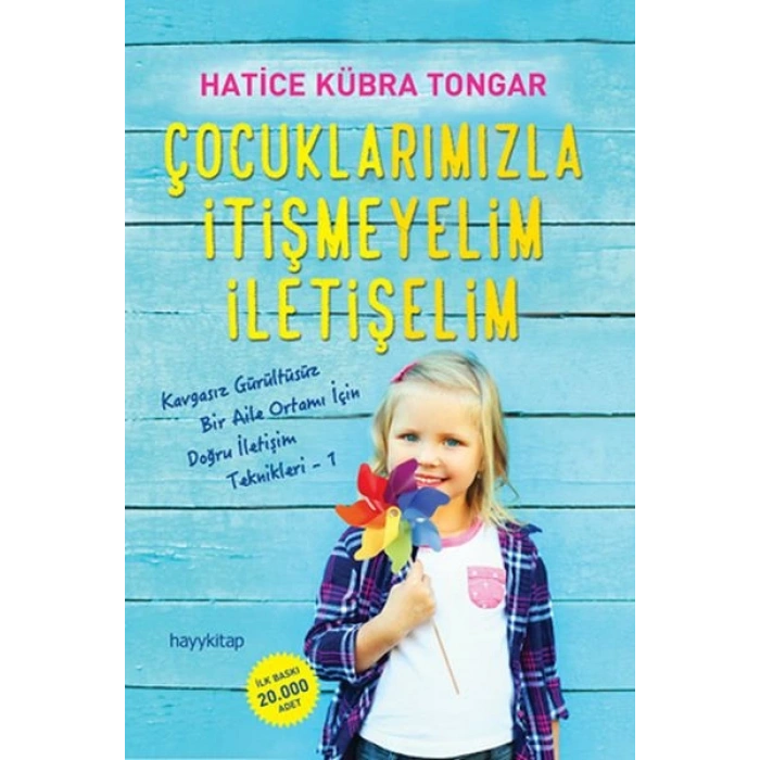 Çocuklarımızla İtişmeyelim İletişelim
