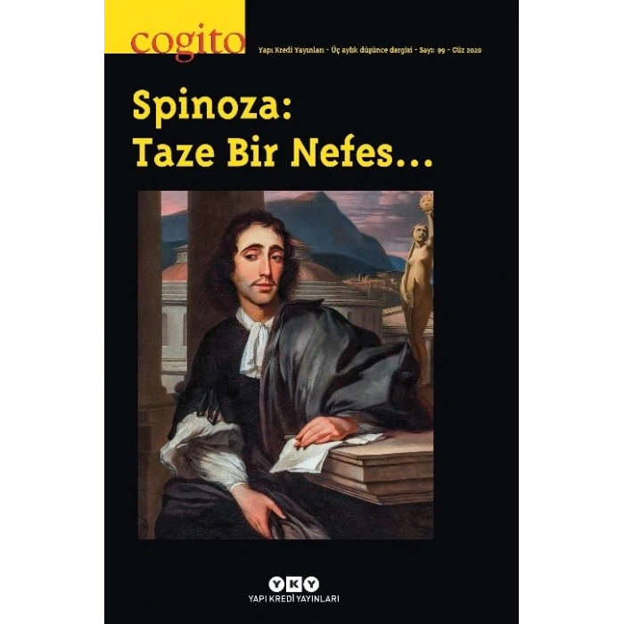 Cogito Sayı: 99 - Spinoza: Taze Bir Nefes…