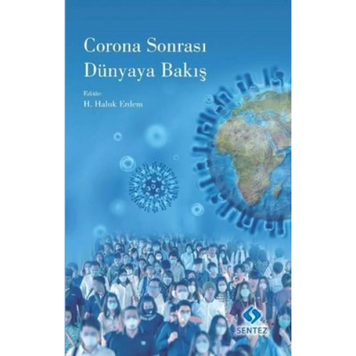 Corona Sonrası Dünyaya Bakış