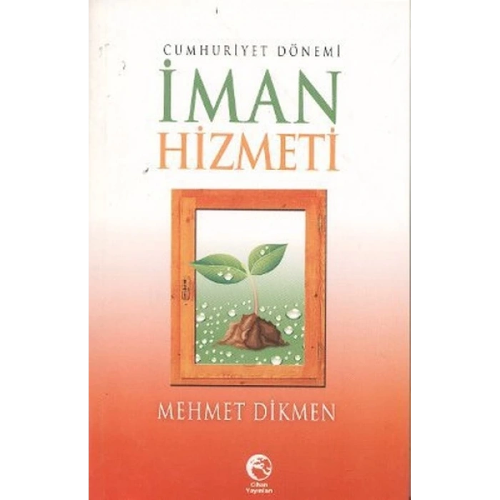 Cumhuriyet Dönemi İman Hizmeti