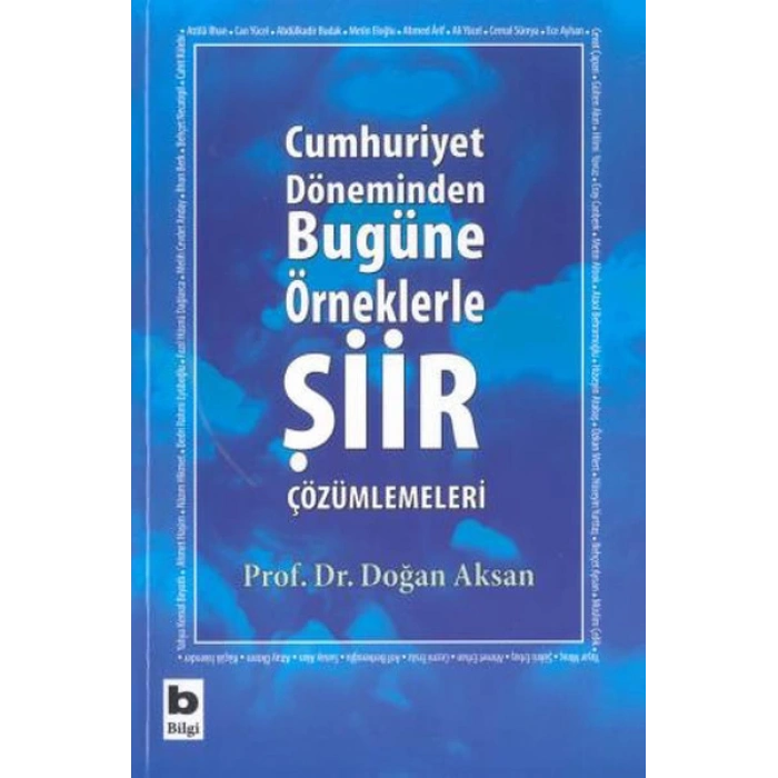 Cumhuriyet Döneminden Bugüne Örneklerle Şiir Çözümlemeleri