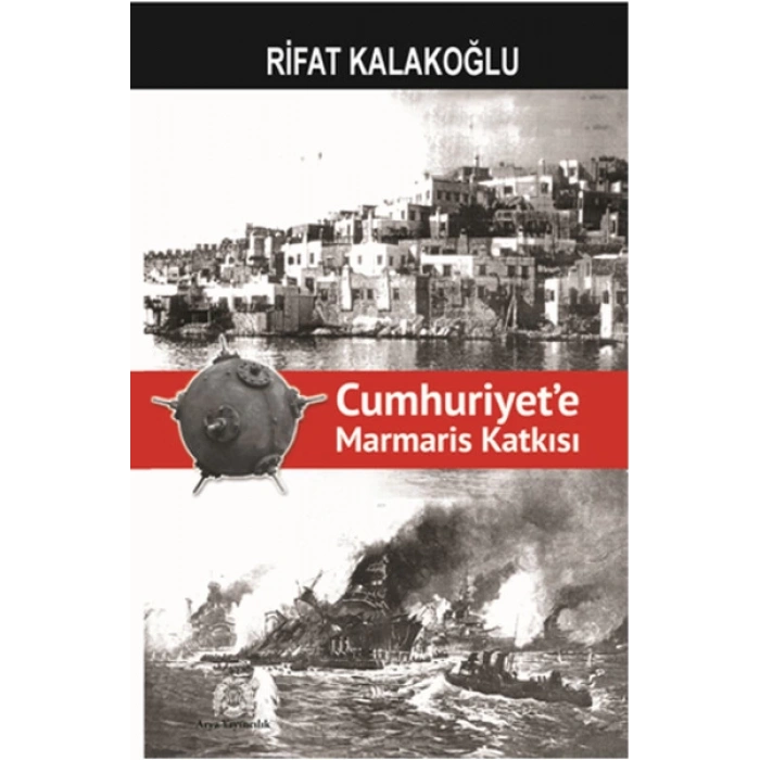 Cumhuriyete Marmaris Katkısı