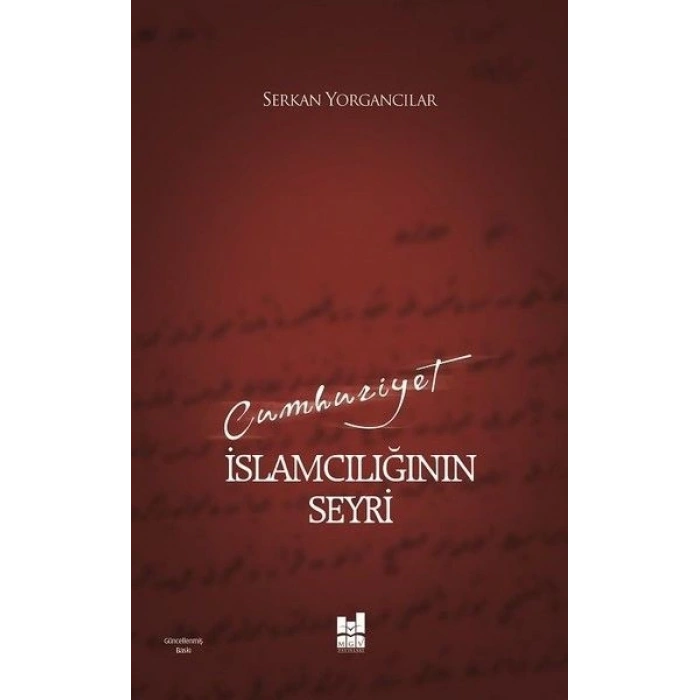 Cumhuriyet İslamcılığının Seyri