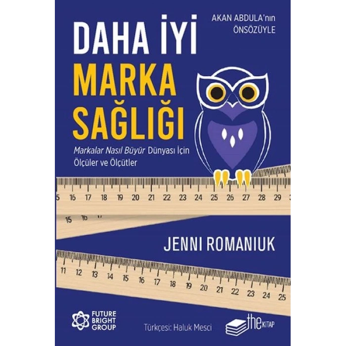Daha İyi Marka Sağlığı – Markalar Nasıl Büyür Dünyası İçin Ölçüler ve Ölçütler