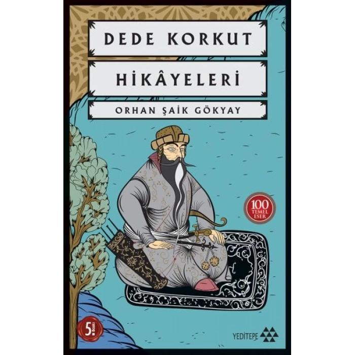Dede Korkut Hikayeleri-100 Temel Eser