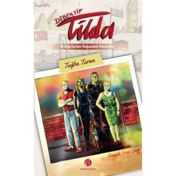 Dedektif Tilda Ve Diğerlerinin Olağanüstü Maceraları