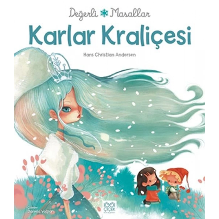 Değerli Masallar - Karlar Kraliçesi