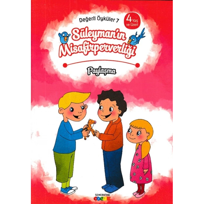 Değerli Öyküler  7 - Süleymanın Misafirpervirliği - Paylaşma