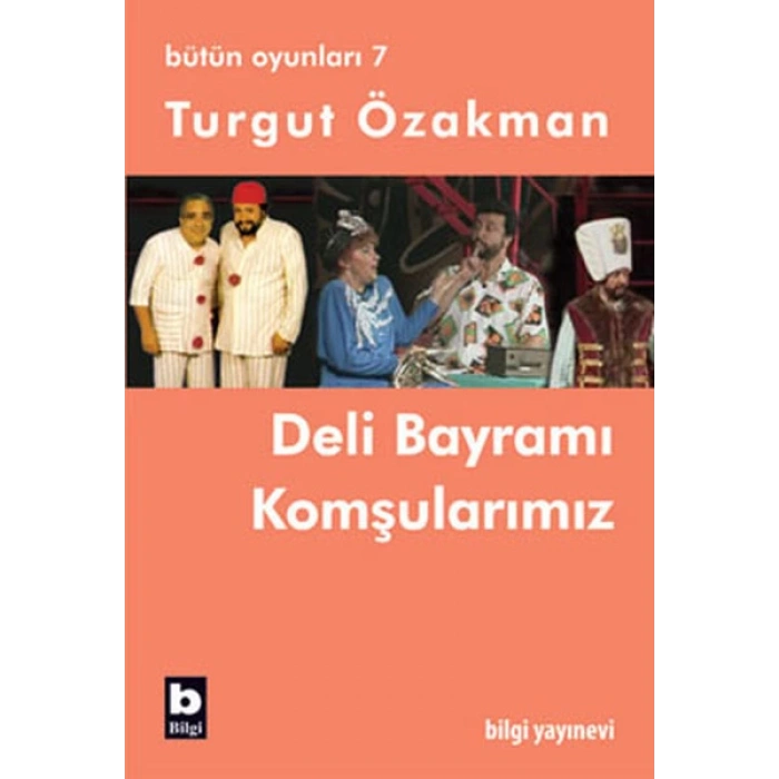 Deli Bayramı / Komşularımız (Bütün Oyunları-7)