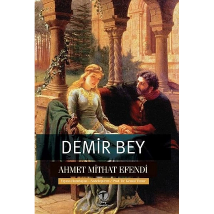 Demir Bey yahut İnkişaf-ı Esrar