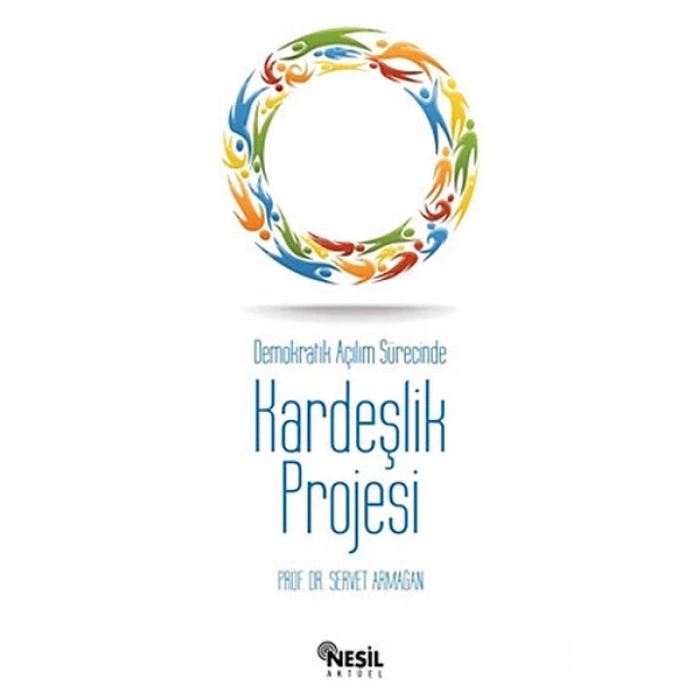 Demokratik Açılım Sürecinde Kardeşlik Projesi