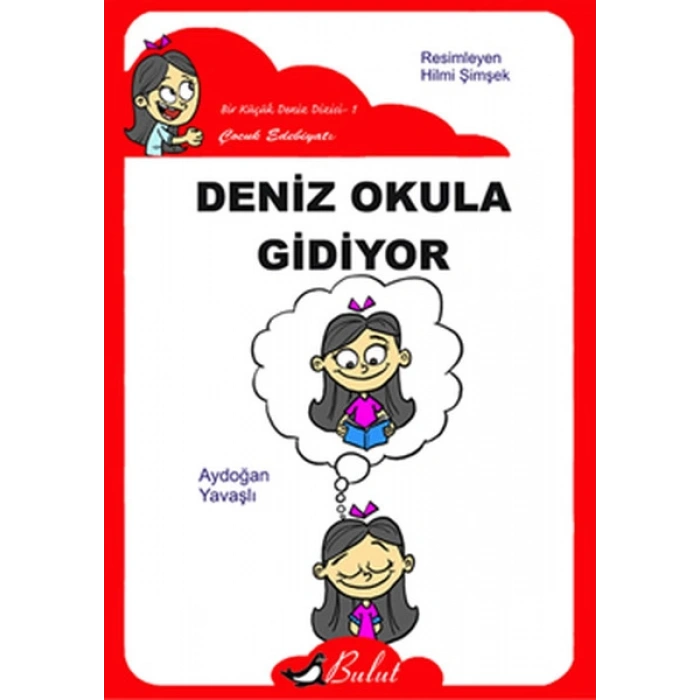Deniz Okula Gidiyor