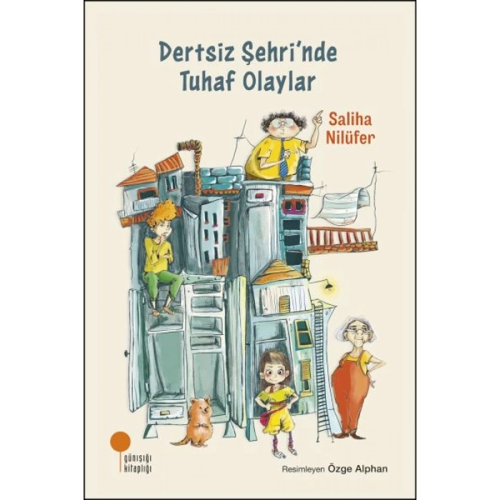 Dertsiz Şehrinde Tuhaf Olaylar